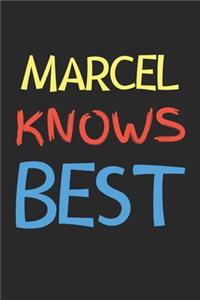 Marcel Knows Best