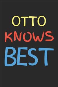 Otto Knows Best