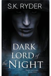 Dark Lord of the Night