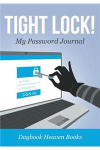 Tight Lock! My Password Journal