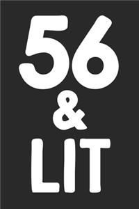 56 & Lit