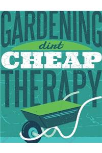 Gardening Dirt Cheap Therapy