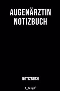 Notizbuch für Augenärzte / Augenarzt / Augenärztin