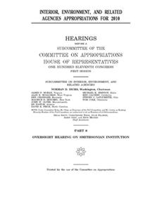 Interior, environment, and related agencies appropriations for 2010