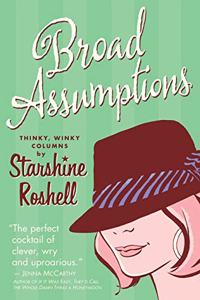 Broad Assumptions