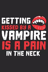 Getting Kissed by a Vampire is a Pain in the Neck