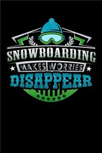 Snowboarding Makes Worries Disappear