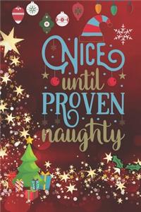 Nice Until Proven Naughty