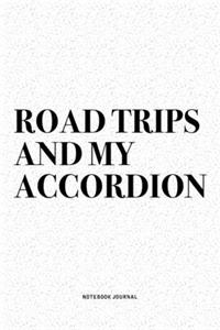 Road Trips And My Accordion