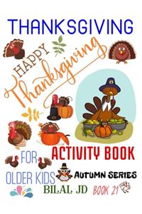 Thanksgiving Activity Book for Older Kids