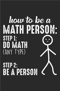 How to be a Math Person