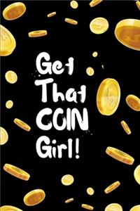 Get That COIN Girl! - A Journal for manifesting your dream life, affirmations and wealth