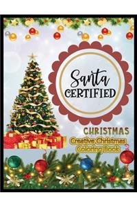 Santa Certified Creative Christmas Coloring Book