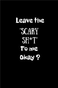 Leave the 