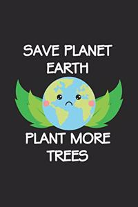 Plant more Trees