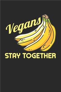 Vegans stay together