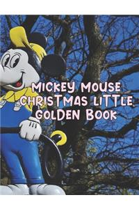 Mickey Mouse Christmas Little Golden Book