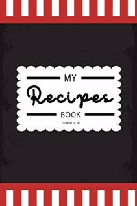 My Recipes Book To Write In