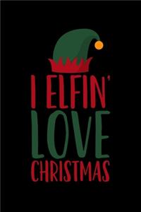 I Elfin Love Christmas