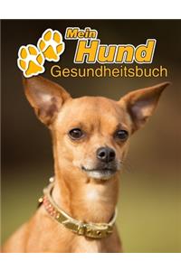 Mein Hund Gesundheitsbuch