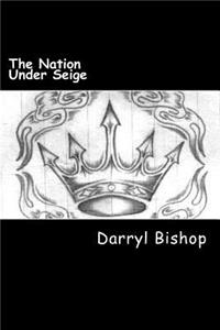 The Nation: Under Seige
