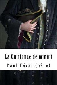 La Quittance de minuit: Tome II - La Galerie du géant