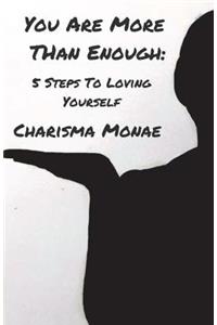 You Are More Than Enough