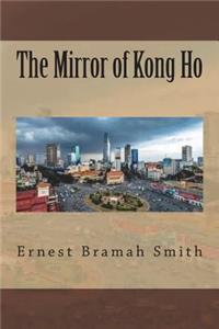 The Mirror of Kong Ho