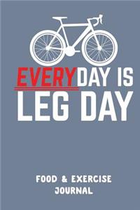 Everyday Is Leg Day