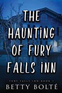 Haunting of Fury Falls Inn