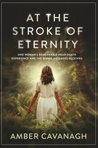 At the Stroke of Eternity