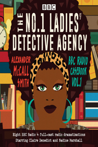 No. 1 Ladies' Detective Agency: BBC Radio Casebook