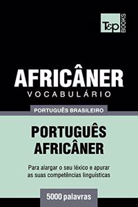 Vocabulário Português Brasileiro-Africâner - 5000 palavras
