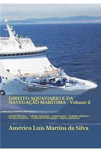 DIREITO AQUAVIARIO E DA NAVEGAÇÃO MARÍTIMA - Volume 2