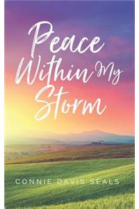 Peace Within My Storm