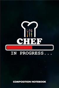 Chef in Progress