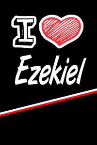 I Love Ezekiel