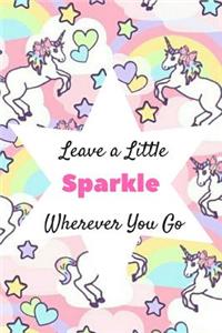 Leave a Little Sparkle Wherever You Go
