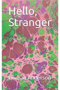 Hello, Stranger