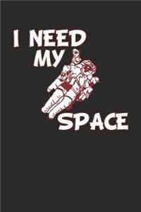 I Need My Space