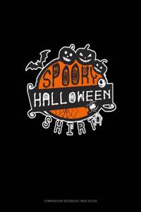 Spooky Halloween Shirt