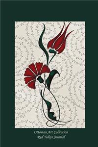 Ottoman Art Collection Red Tulips Journal