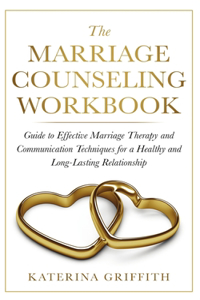 The Marriage Counseling Workbook