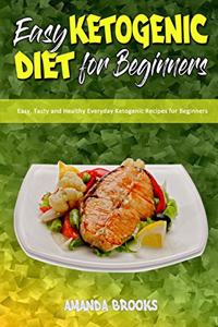 Easy Ketogenic Diet for Beginners