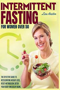 Intermittent Fasting for Women Over 50