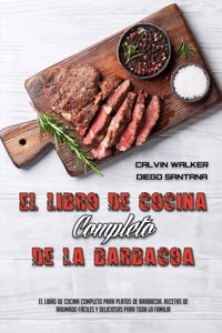 El Libro De Cocina Completo De La Barbacoa