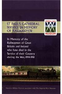 St Paul OS Cathedral Service in Memory of Railway Men