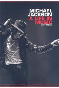 Michael Jackson: A Life in Music