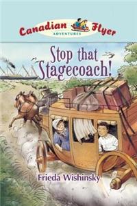 Stop that Stagecoach!