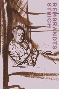 Rembrandts Strich